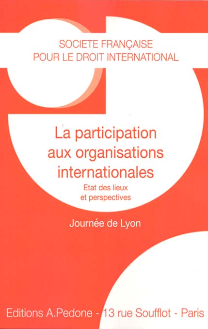 La participation aux organisations internationales